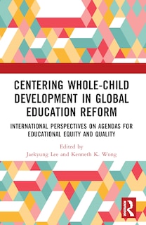Couverture_Centering Whole-child Development In Global Education Reform