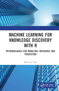 Couverture_Machine Learning For Knowledge Discovery With R