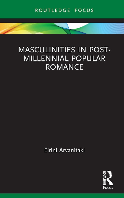 Couverture_Masculinities In Post-millennial Popular Romance