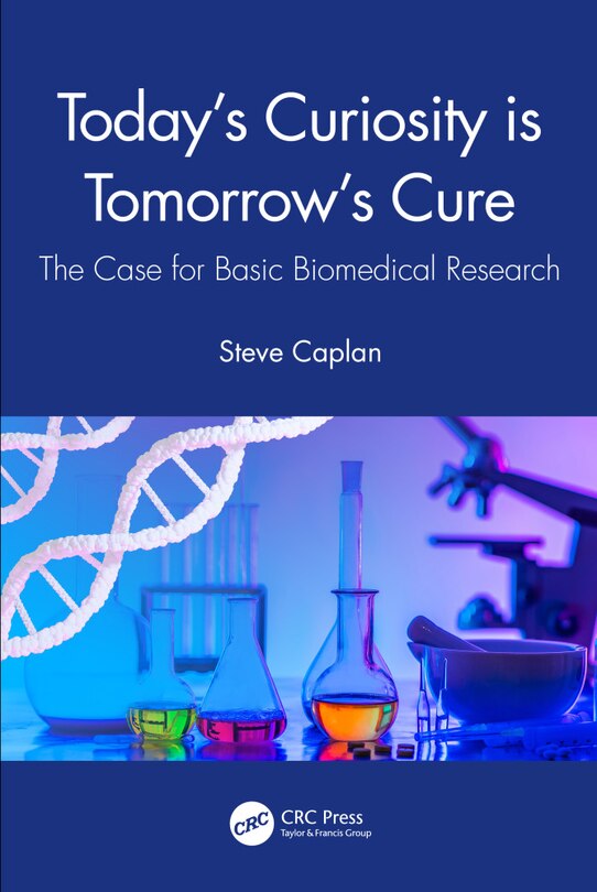 Front cover_Today's Curiosity Is Tomorrow's Cure