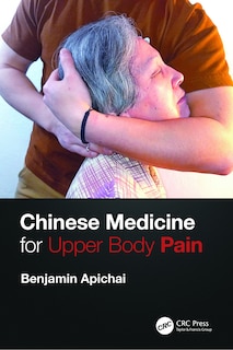 Couverture_Chinese Medicine for Upper Body Pain