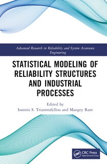 Front cover_Statistical Modeling Of Reliability Structures And Industrial Processes