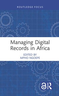 Couverture_Managing Digital Records In Africa