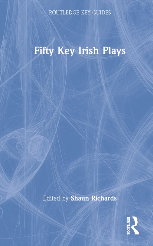 Front cover_Fifty Key Irish Plays