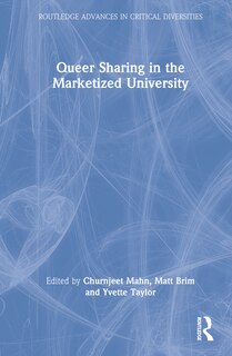 Front cover_Queer Sharing in the Marketized University