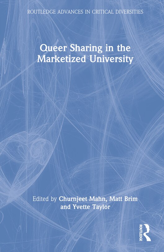 Front cover_Queer Sharing in the Marketized University