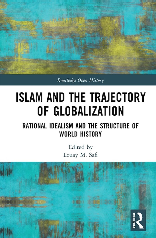 Front cover_Islam And The Trajectory Of Globalization