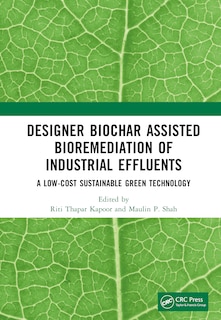 Couverture_Designer Biochar Assisted Bioremediation of Industrial Effluents
