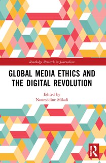 Front cover_Global Media Ethics and the Digital Revolution