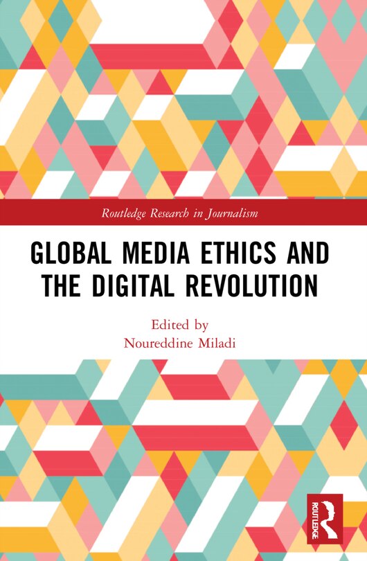 Front cover_Global Media Ethics and the Digital Revolution