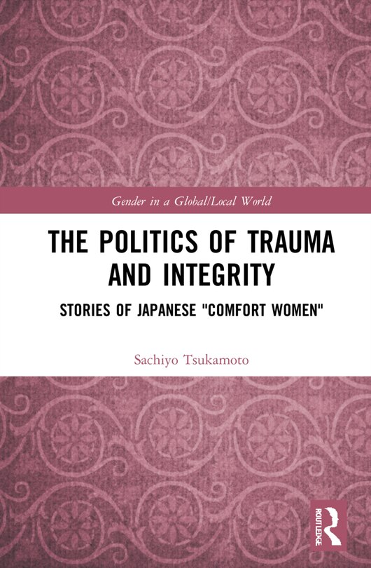 Front cover_The Politics of Trauma and Integrity