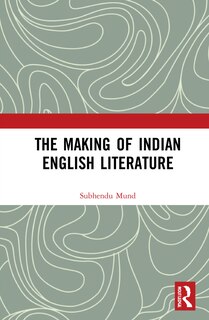Front cover_Making of Indian English Literature