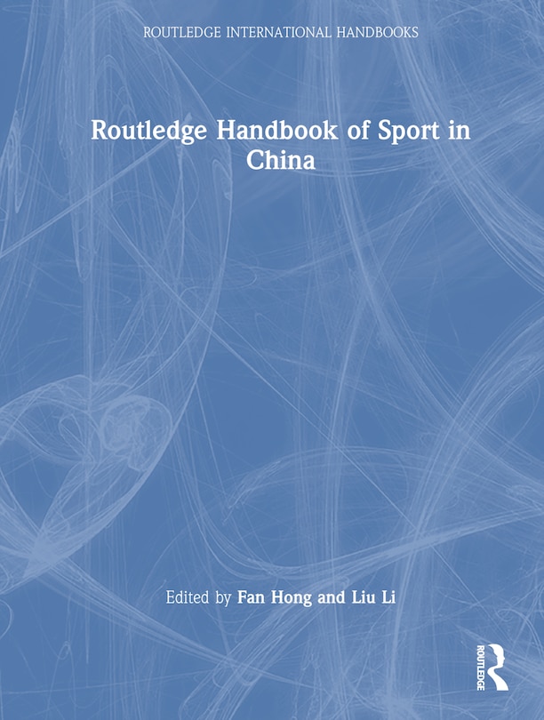 Front cover_Routledge Handbook of Sport in China