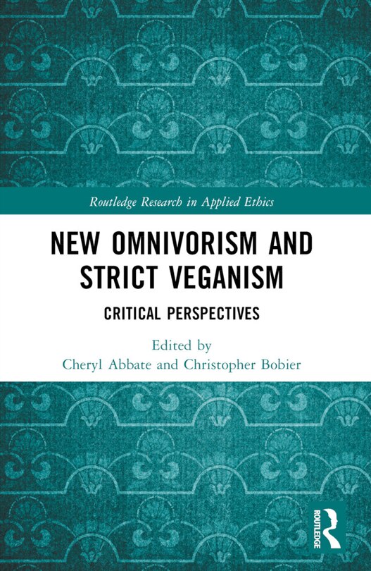 Front cover_New Omnivorism and Strict Veganism