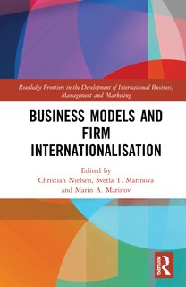 Front cover_Business Models And Firm Internationalisation