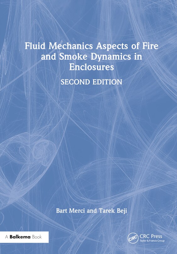 Couverture_Fluid Mechanics Aspects of Fire and Smoke Dynamics in Enclosures