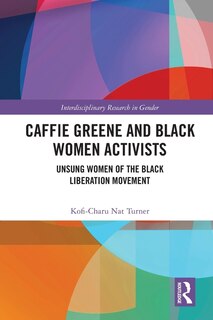 Front cover_Caffie Greene and Black Women Activists