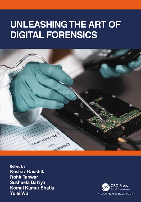 Front cover_Unleashing The Art Of Digital Forensics