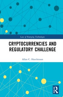 Couverture_Cryptocurrencies And The Regulatory Challenge