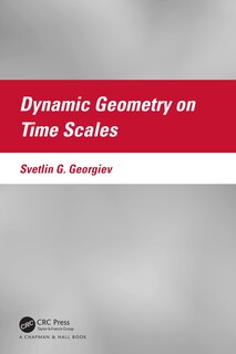 Front cover_Dynamic Geometry on Time Scales