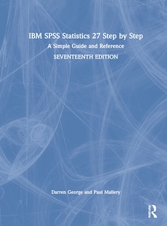 Front cover_Ibm Spss Statistics 27 Step By Step