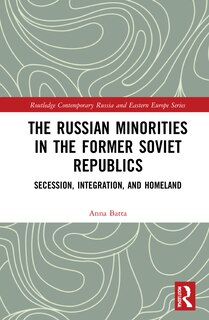 Couverture_The Russian Minorities in the Former Soviet Republics