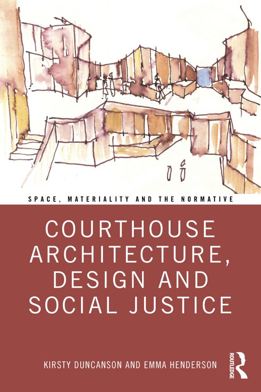 Front cover_Courthouse Architecture, Design and Social Justice