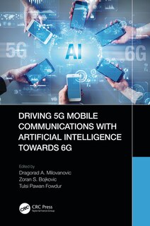 Front cover_Driving 5G Mobile Communications with Artificial Intelligence towards 6G
