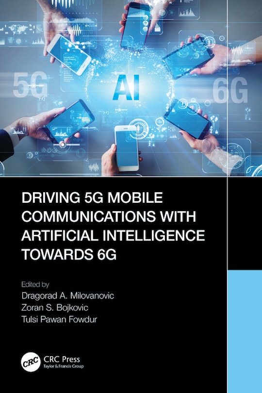 Front cover_Driving 5G Mobile Communications with Artificial Intelligence towards 6G