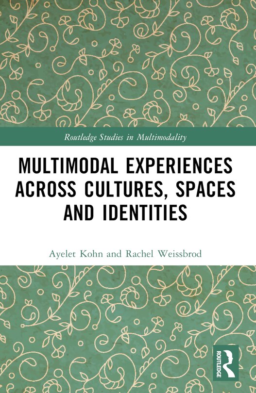 Couverture_Multimodal Experiences Across Cultures, Spaces and Identities