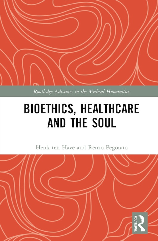 Couverture_Bioethics, Healthcare And The Soul