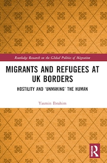 Front cover_Migrants and Refugees at UK Borders