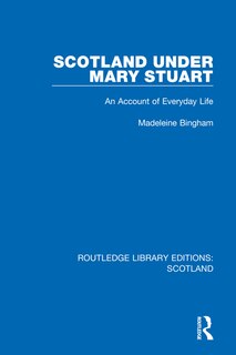 Front cover_Scotland Under Mary Stuart