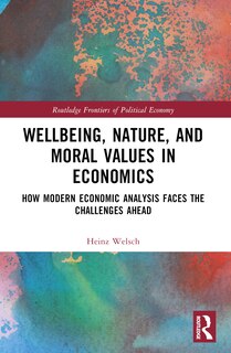 Front cover_Wellbeing, Nature, and Moral Values in Economics