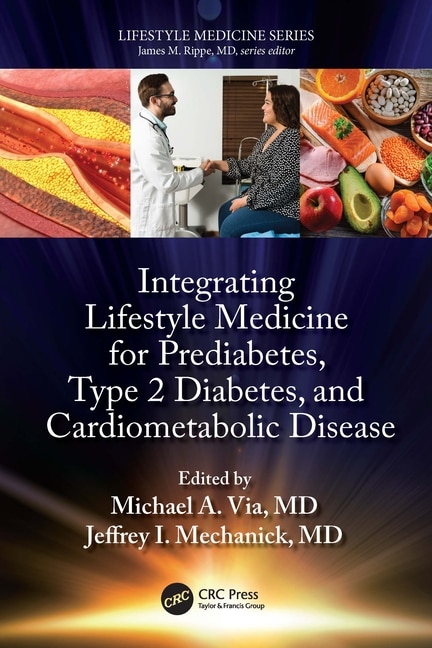 Couverture_Integrating Lifestyle Medicine for Prediabetes, Type 2 Diabetes, and Cardiometabolic Disease