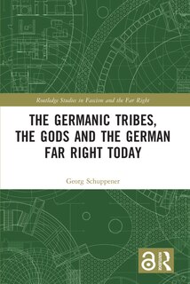 Couverture_The Germanic Tribes, the Gods and the German Far Right Today