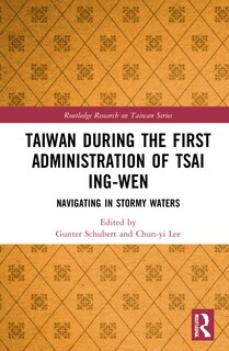 Couverture_Taiwan During The First Administration Of Tsai Ing-wen