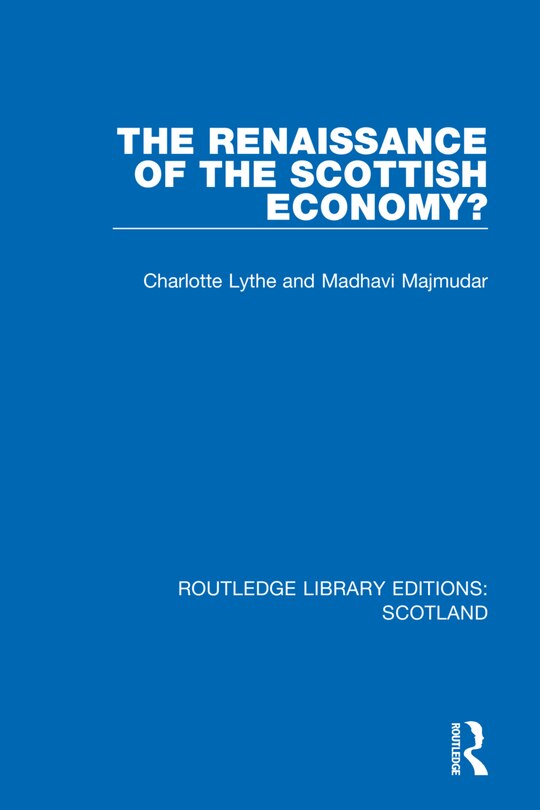 Front cover_The Renaissance of the Scottish Economy?