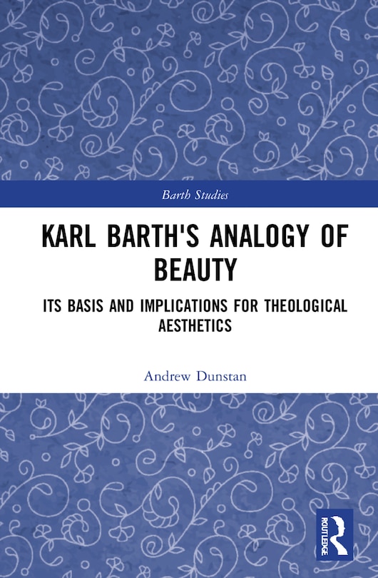 Front cover_Karl Barth's Analogy Of Beauty
