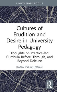 Front cover_Cultures of Erudition and Desire in University Pedagogy
