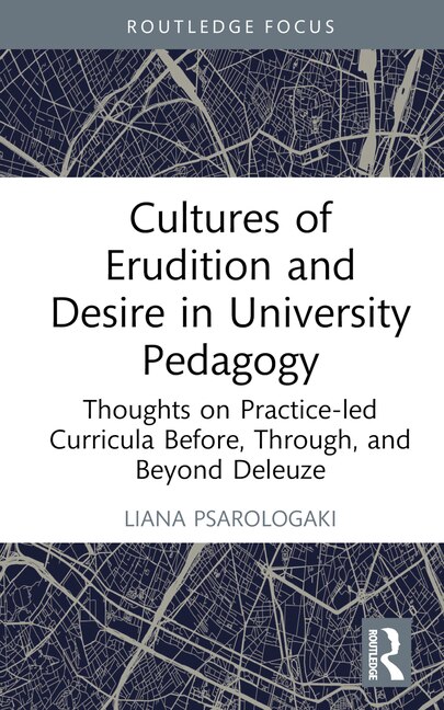 Front cover_Cultures of Erudition and Desire in University Pedagogy