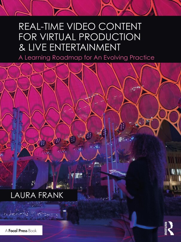 Front cover_Real-Time Video Content for Virtual Production and Live Entertainment