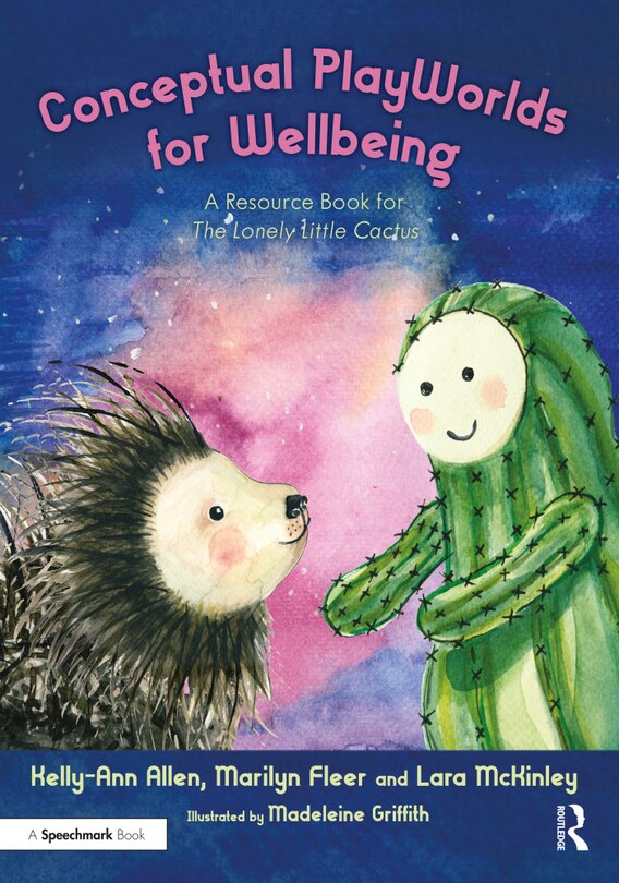 Conceptual PlayWorlds for Wellbeing: A Resource Book for the Lonely Little Cactus image number 0
