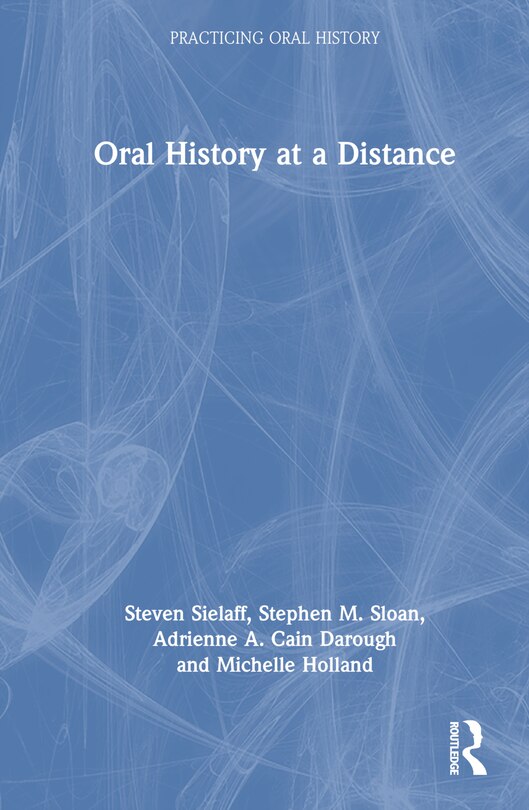 Front cover_Oral History at a Distance