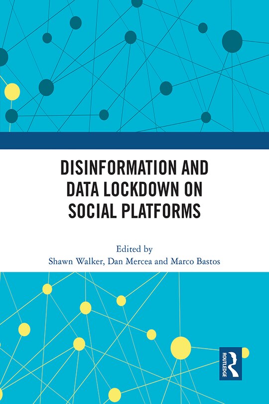 Front cover_Disinformation And Data Lockdown On Social Platforms