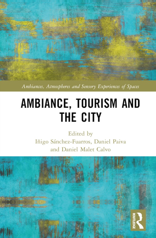 Front cover_Ambiance, Tourism and the City