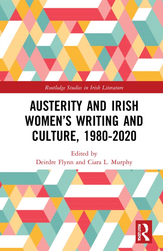Front cover_Austerity and Irish Women's Writing and Culture, 1980-2020