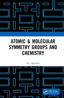 Front cover_Atomic And Molecular Symmetry Groups And Chemistry