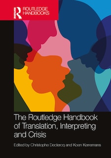 Couverture_The Routledge Handbook of Translation, Interpreting and Crisis