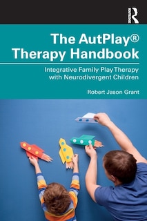 Front cover_The AutPlay Therapy Handbook